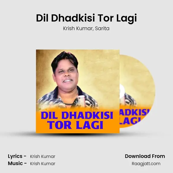 Dil Dhadkisi Tor Lagi mp3 song