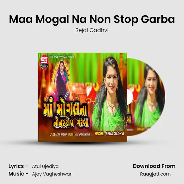 Maa Mogal Na Non Stop Garba mp3 song