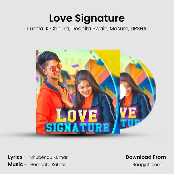 Love Signature - Kundal K Chhura album cover 