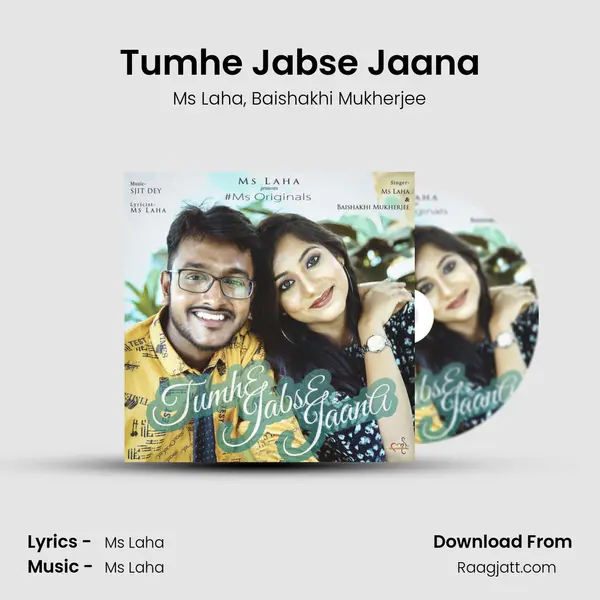 Tumhe Jabse Jaana - Ms Laha album cover 