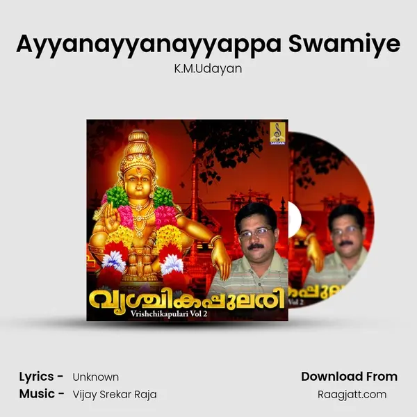 Ayyanayyanayyappa Swamiye - K.M.Udayan album cover 