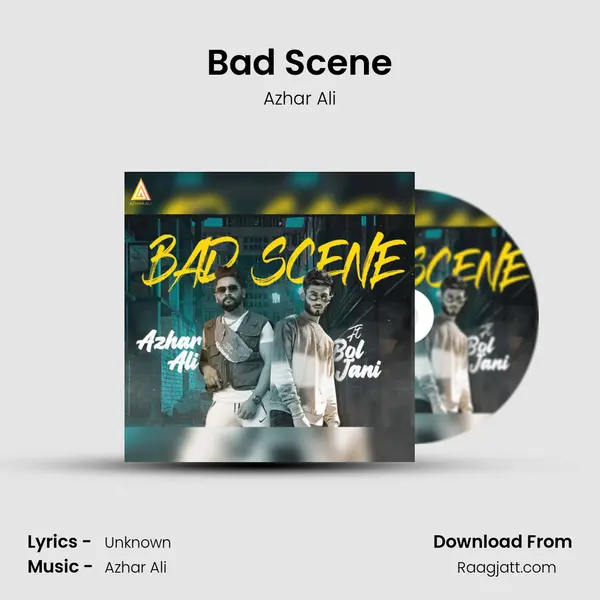 Bad Scene mp3 song