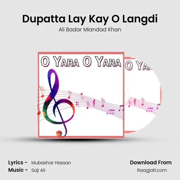 Dupatta Lay Kay O Langdi - Ali Badar Miandad Khan album cover 