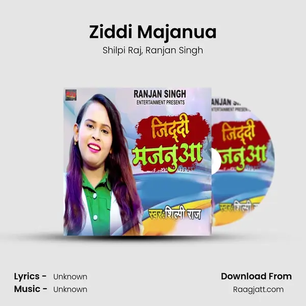 Ziddi Majanua mp3 song