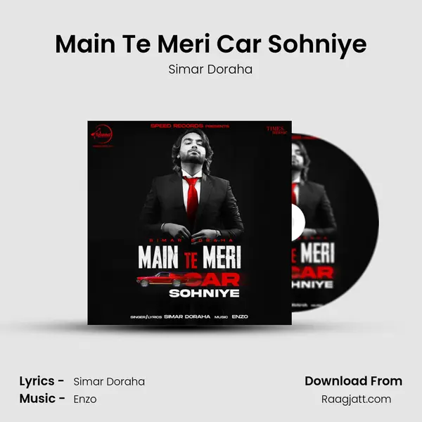 Main Te Meri Car Sohniye mp3 song