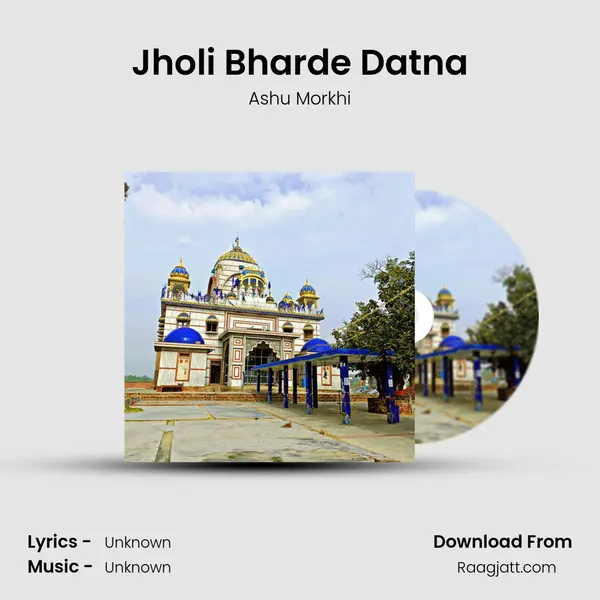 Jholi Bharde Datna mp3 song