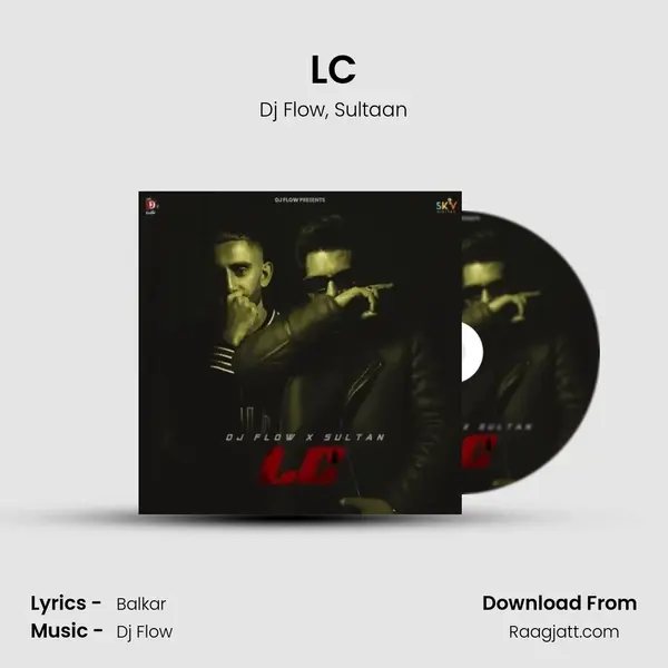 LC - Dj Flow mp3 song