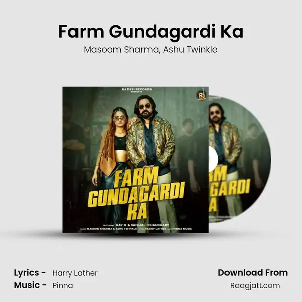 Farm Gundagardi Ka mp3 song