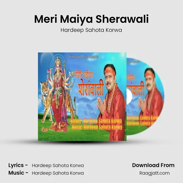 Meri Maiya Sherawali - Hardeep Sahota Korwa album cover 