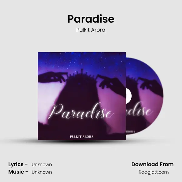 Paradise - Pulkit Arora album cover 