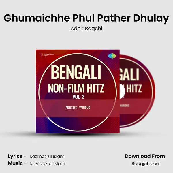 Ghumaichhe Phul Pather Dhulay - Adhir Bagchi album cover 