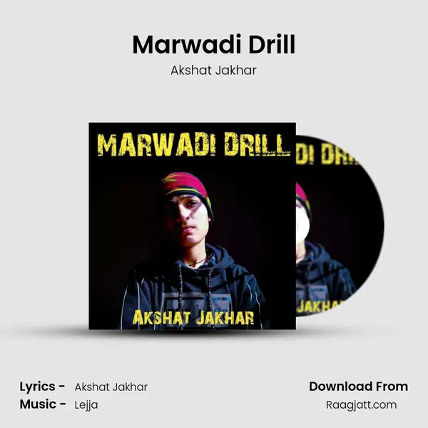 Marwadi Drill - Akshat Jakhar album cover 