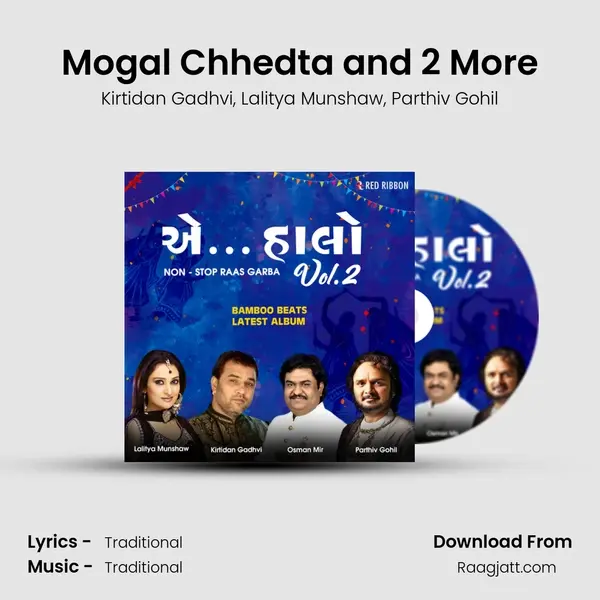 Mogal Chhedta and 2 More mp3 song