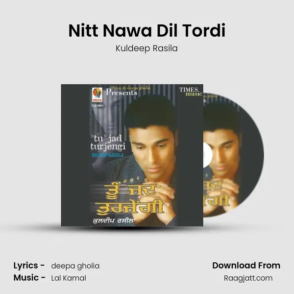 Nitt Nawa Dil Tordi - Kuldeep Rasila album cover 