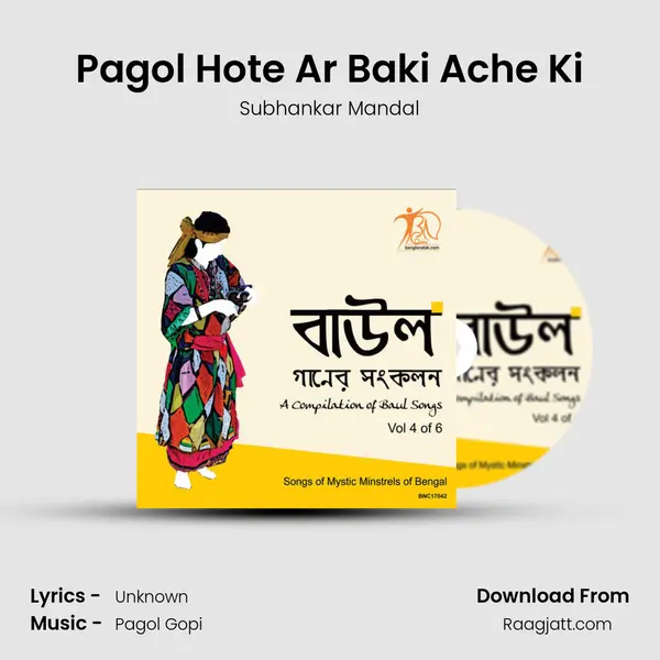 Pagol Hote Ar Baki Ache Ki - Subhankar Mandal album cover 