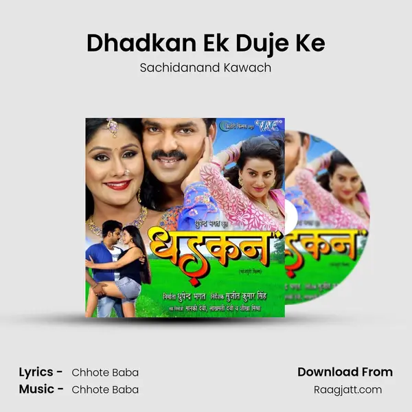 Dhadkan Ek Duje Ke - Sachidanand Kawach mp3 song