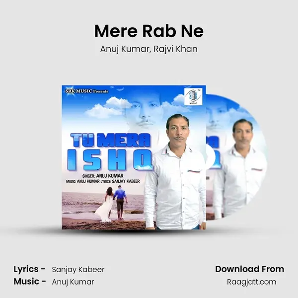 Mere Rab Ne - Anuj Kumar album cover 