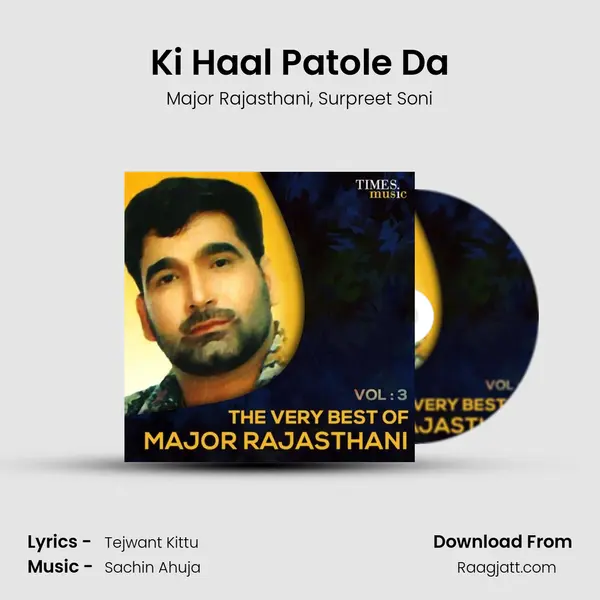 Ki Haal Patole Da mp3 song