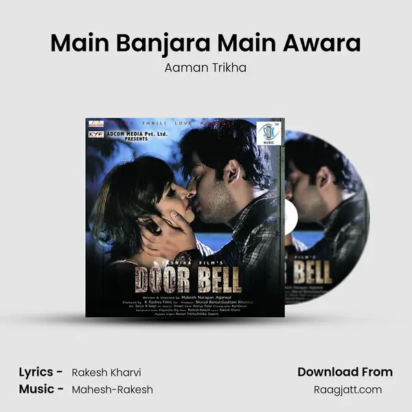 Main Banjara Main Awara mp3 song