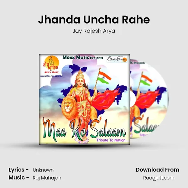 Jhanda Uncha Rahe - Jay Rajesh Arya album cover 