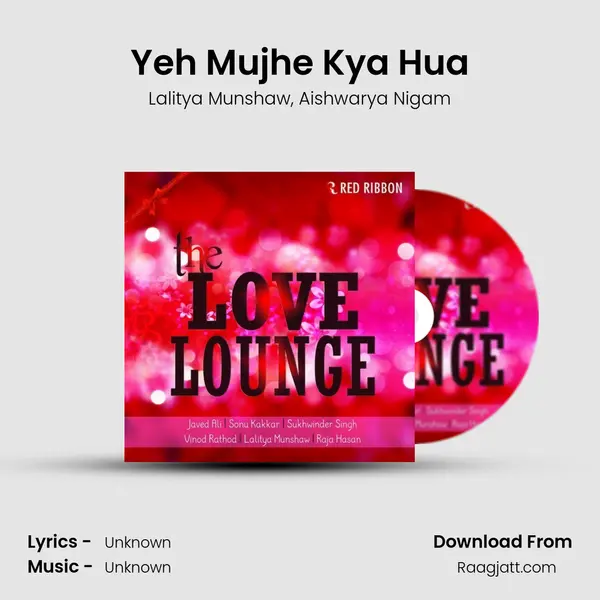 Yeh Mujhe Kya Hua mp3 song