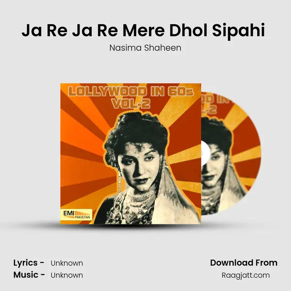 Ja Re Ja Re Mere Dhol Sipahi (From 