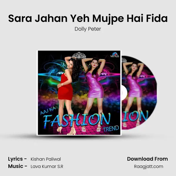 Sara Jahan Yeh Mujpe Hai Fida - Dolly Peter album cover 