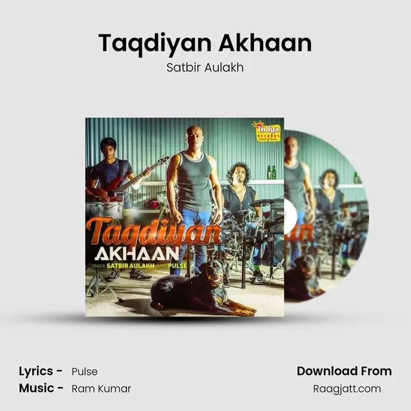 Taqdiyan Akhaan - Satbir Aulakh album cover 