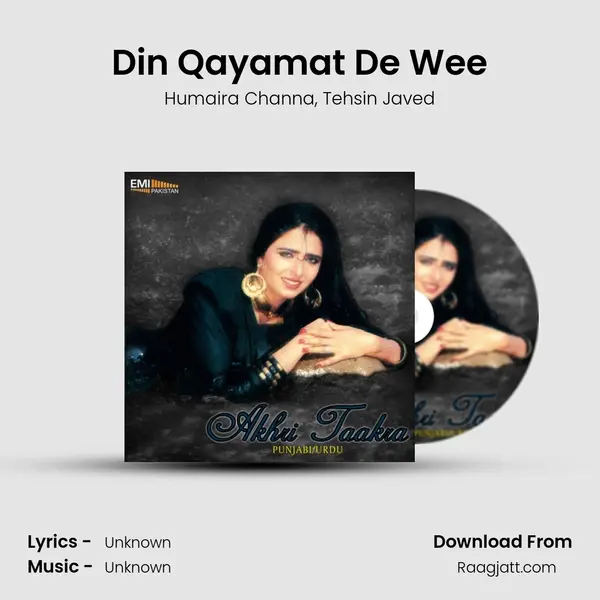 Din Qayamat De Wee - Humaira Channa album cover 