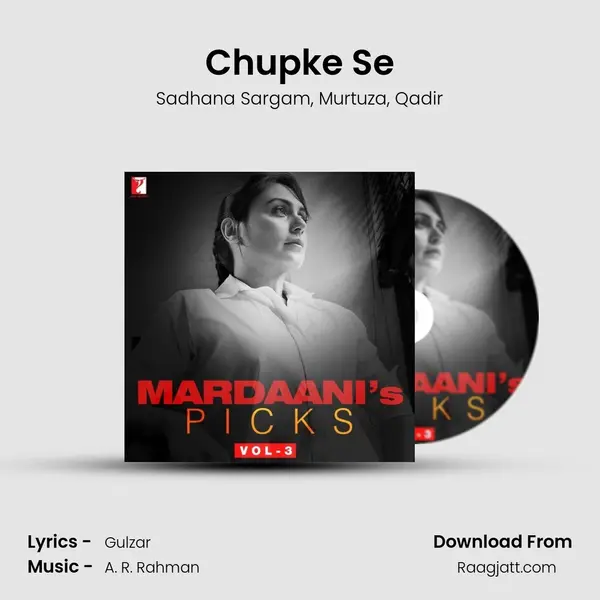 Chupke Se mp3 song