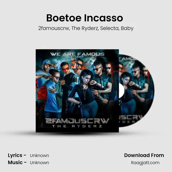 Boetoe Incasso (feat. Selecta & Baby) mp3 song