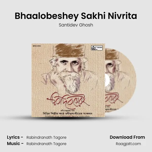 Bhaalobeshey Sakhi Nivrita - Santidev Ghosh album cover 