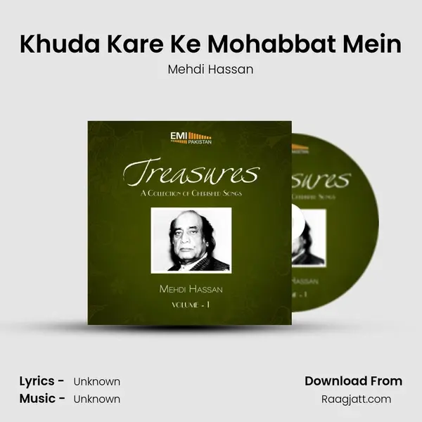 Khuda Kare Ke Mohabbat Mein - Mehdi Hassan album cover 