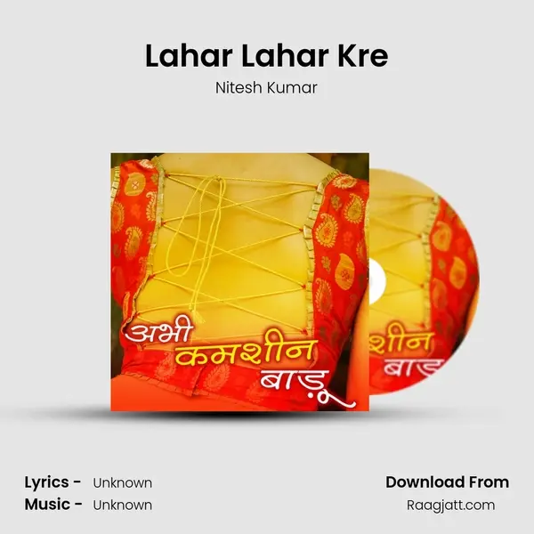 Lahar Lahar Kre - Nitesh Kumar album cover 