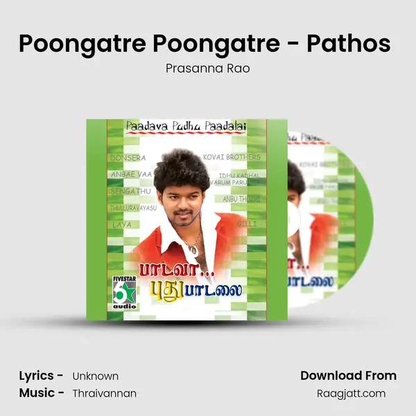 Poongatre Poongatre - Pathos (From Anbuthozhi) mp3 song