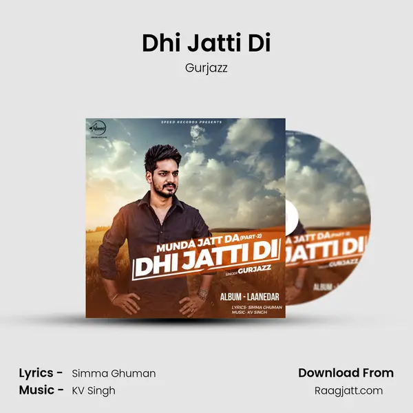 Dhi Jatti Di mp3 song