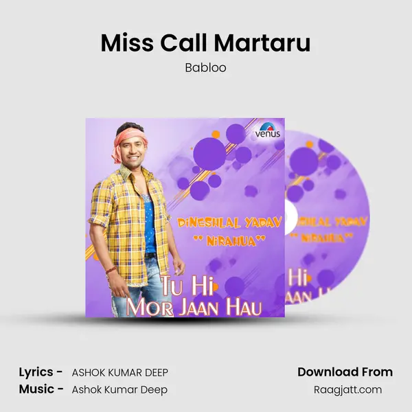 Miss Call Martaru mp3 song