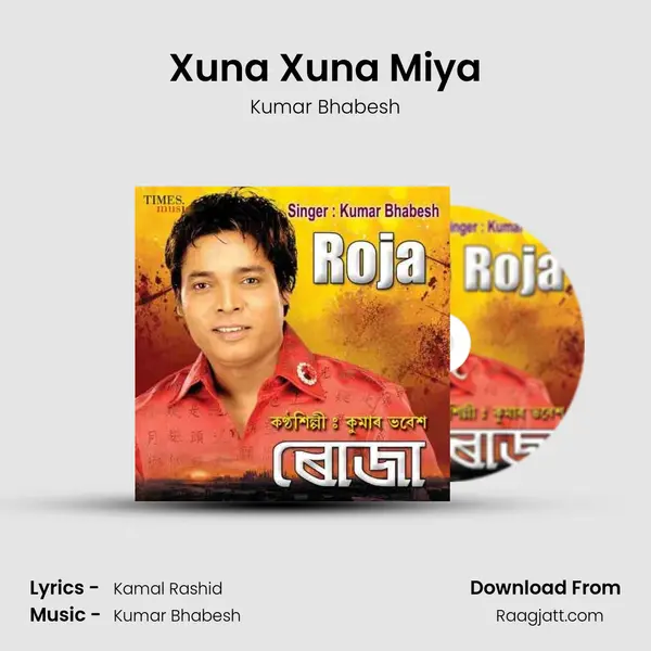 Xuna Xuna Miya mp3 song