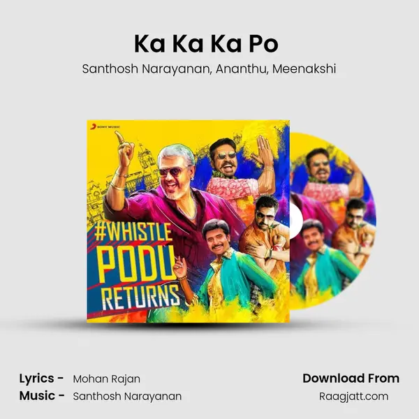 Ka Ka Ka Po (From Kadhalum Kadanthu Pogum) mp3 song