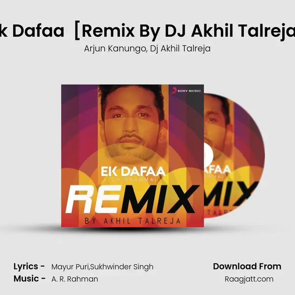 Ek Dafaa (Chinnamma) [Remix By DJ Akhil Talreja] mp3 song