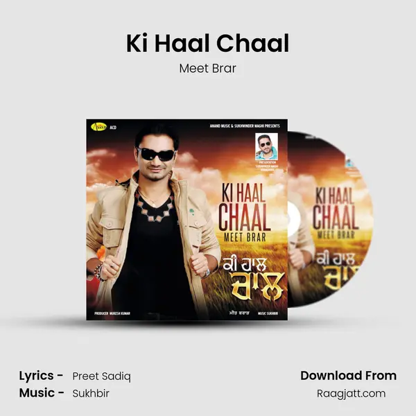 Ki Haal Chaal mp3 song