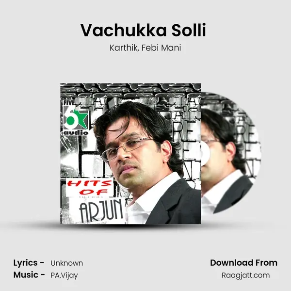 Vachukka Solli ( From Jai Surya ) - Karthik album cover 