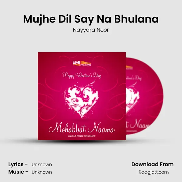 Mujhe Dil Say Na Bhulana - Nayyara Noor album cover 