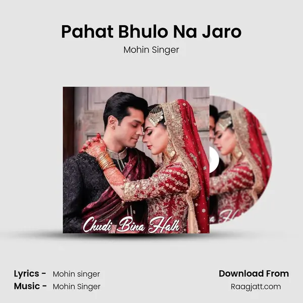 Pahat Bhulo Na Jaro - Mohin Singer album cover 