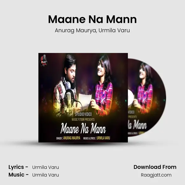 Maane Na Mann - Anurag Maurya album cover 