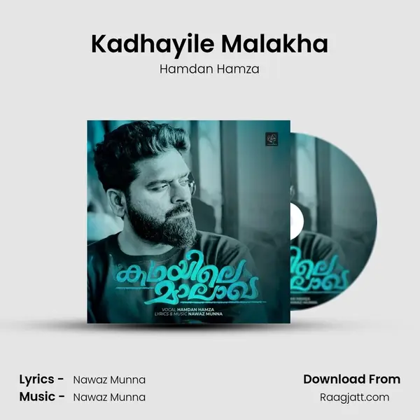 Kadhayile Malakha - Hamdan Hamza album cover 