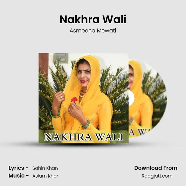 Nakhra Wali mp3 song