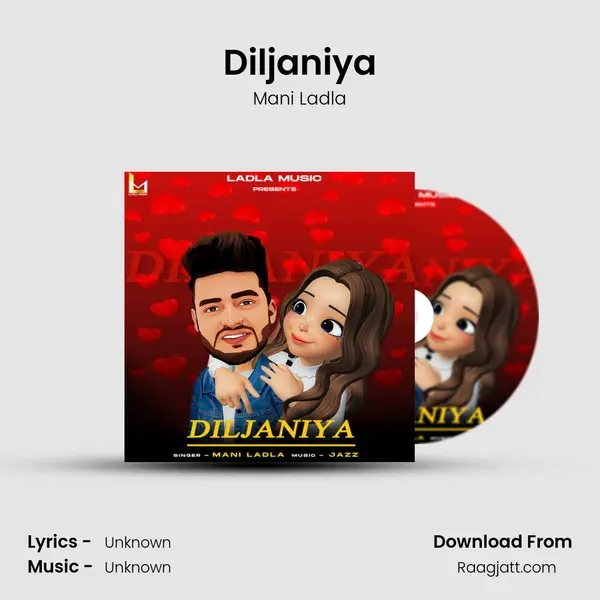 Diljaniya - Mani Ladla album cover 