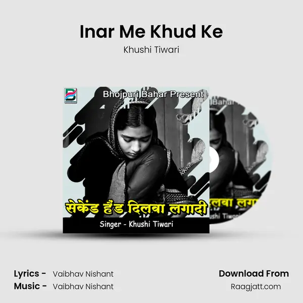 Inar Me Khud Ke - Khushi Tiwari album cover 