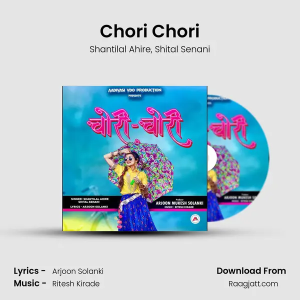 Chori Chori - Shantilal Ahire album cover 